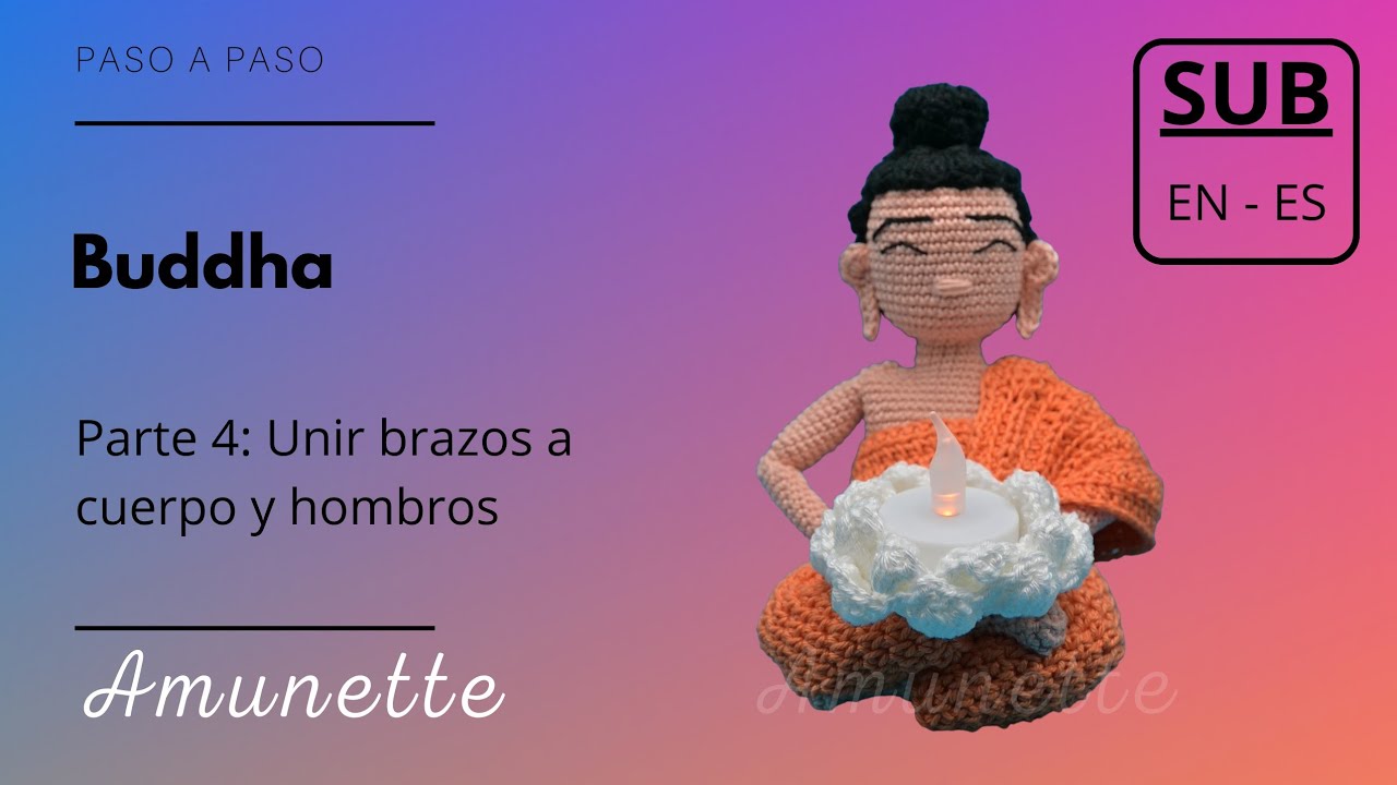 Amigurumi Buddha: Tejiendo Paz Interior | parte 4