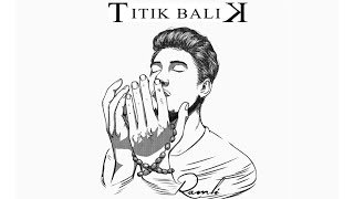 Ramli - Titik Balik ( Marhaban Ya Ramadhan )