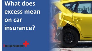 What does excess mean on car insurance?