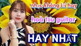 nhạc không lời hay _hoà tấu guitar (HAY NHẤT)