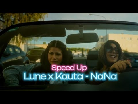 Lune X Kauta - Nana