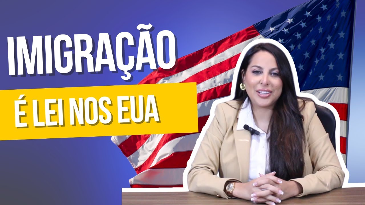Como Funciona a Lei de Imigração nos EUA: Regularize Seu Status e ...