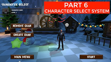 Character Select System In Unity #6 | Third Person Shooter Unity Complete Course