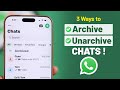 How to Archive And Unarchive Chats on WhatsApp! [iPhone &amp; Android]