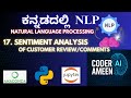 End to End Sentiment Analysis of Customer Review Comments using NLP and Machine Learning in Kannada