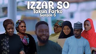 IZZAR SO TAKUN FARKO SEASON 6 EPISODE 1 SANARWA 