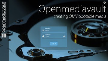Open Media Vault | OMV Boot media creation