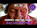 RPC-319 Grandmas Christmas Cookies! | Object class Omega Purple | aggression / grouped hazard