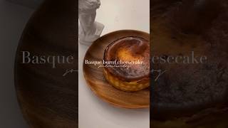 BEST Basque Burnt Cheesecake recipe ? shorts food baking