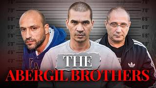 How the Abergil Brothers Built Israel's Most Feared Empire