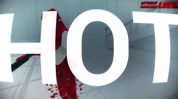 SATURDAY MORNING LSB.... SUPERHOT - PART 7....