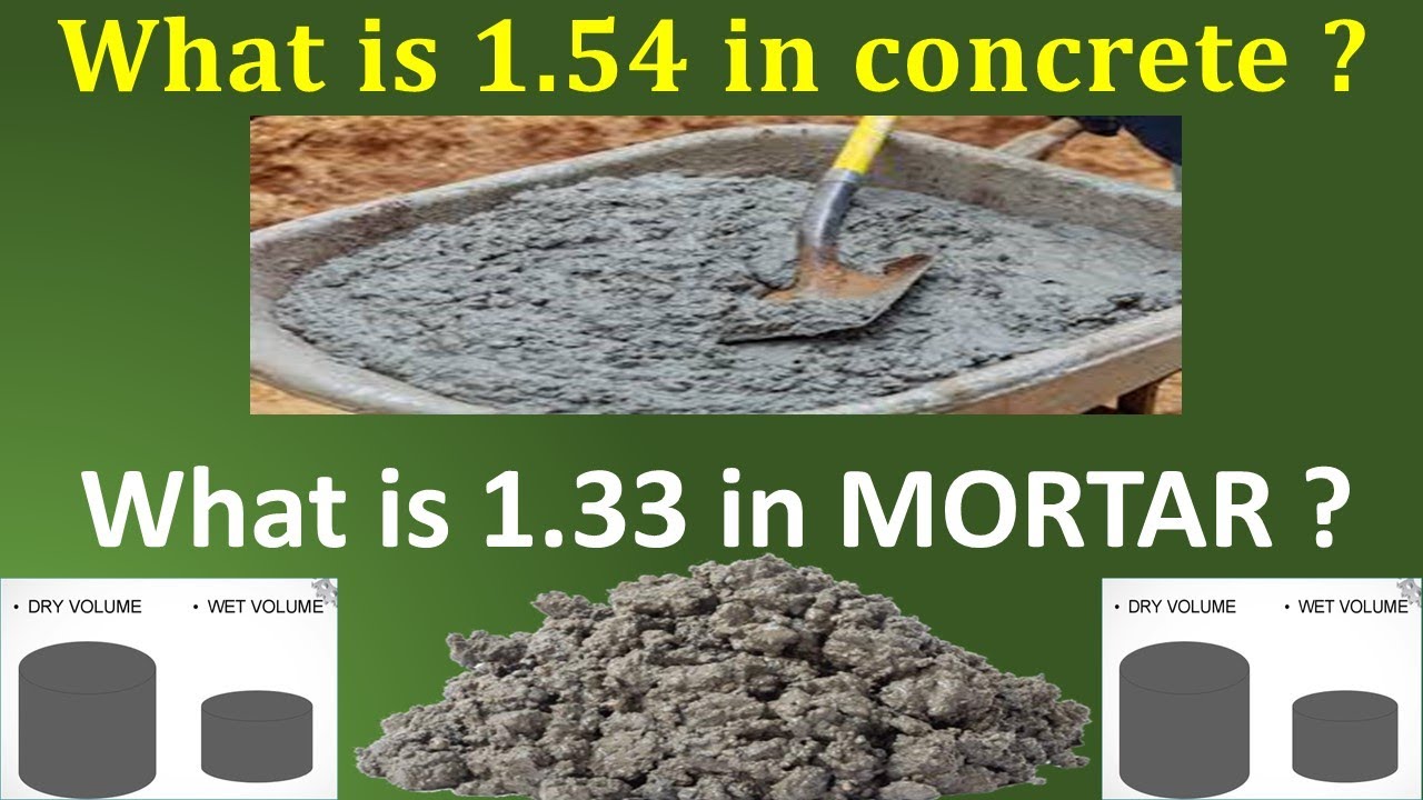 What Is 1.54 In Concrete & 1.33 In Cement Mortar .//What is dry volume