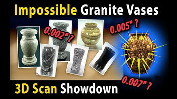 Impossible Granite Vases: 3D Scan Showdown