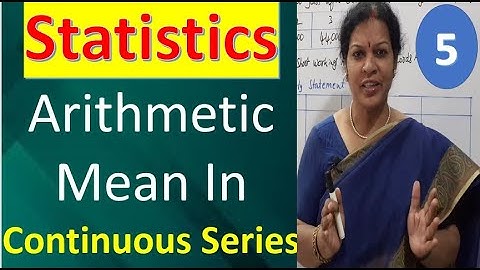 5. "Arithmetic Mean In Continuous Series" from Statistics Subject