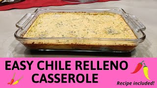 Easy Chile Relleno Casserole ~ Great for Brunch or Dinner ~ Feeds the Whole Family!