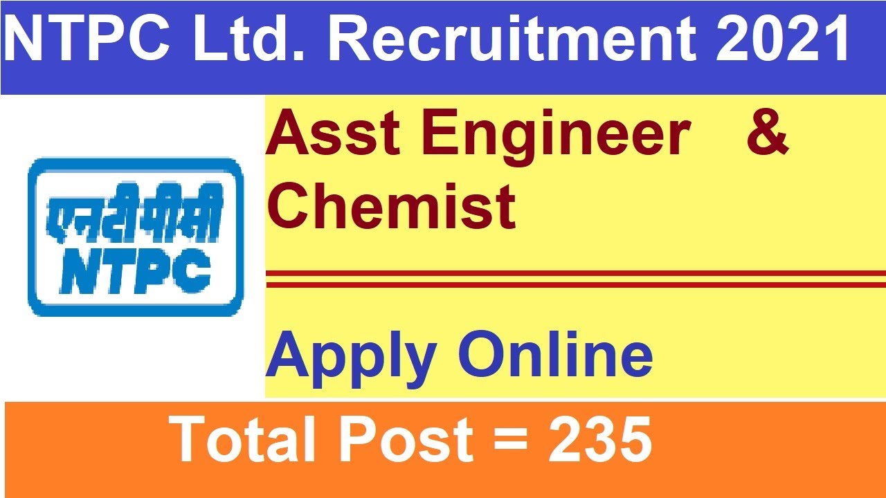 NTPC Recruitment 2021 Apply Online | NTPC Exam Date 2021 | Government Jobs 2021
