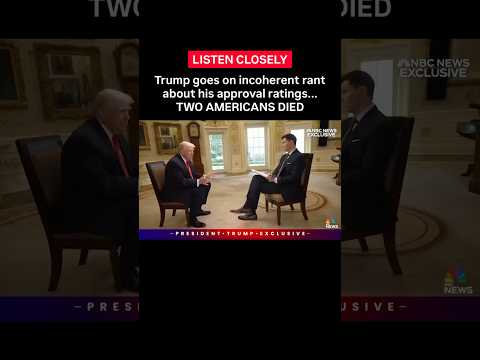 Trump goes on incoherent rant about his approval ratings … TWO AMERICANS DIED