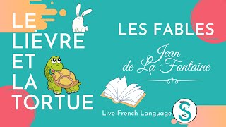 Apprendre le français avec les fables de La Fontaine - Le lièvre 🐇et la tortue🐢