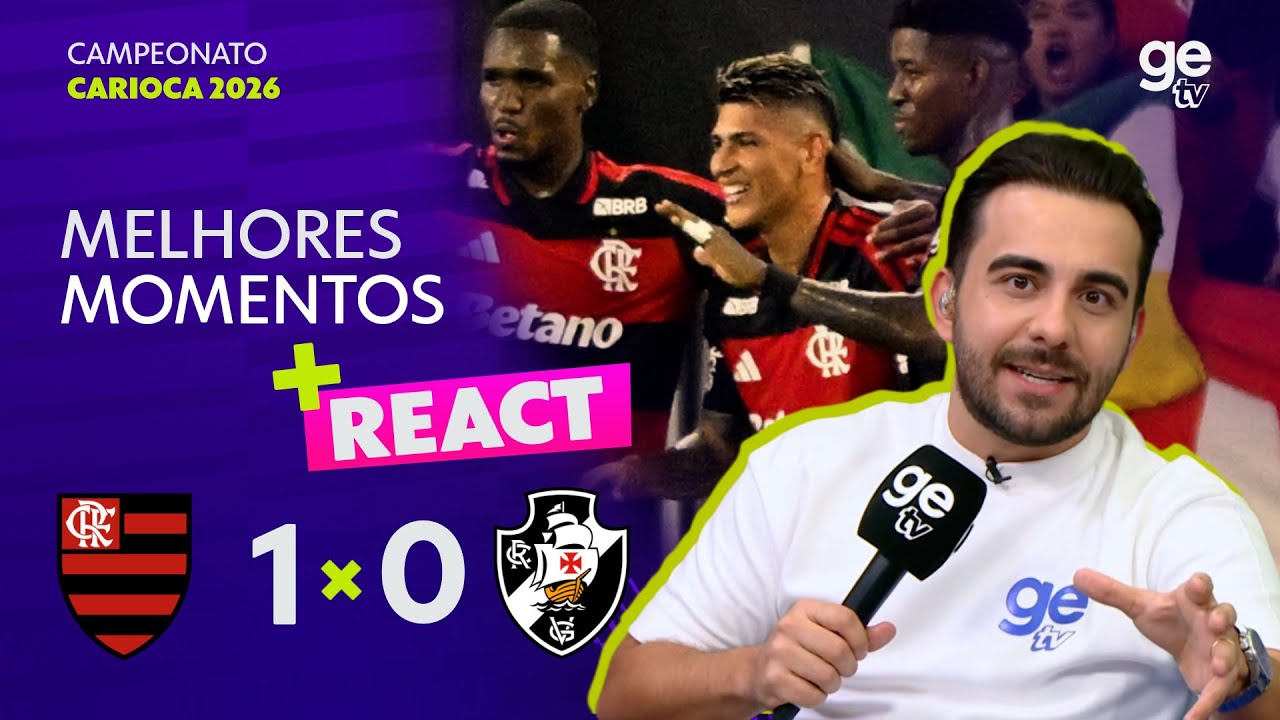FLAMENGO 1 X 0 VASCO | MELHORES MOMENTOS | CAMPEONATO CARIOCA | REACT | ge tv