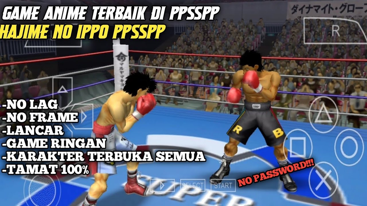 GAME ANIME PPSSPP TERBAIK?!?!?! - HAJIME NO IPPO PPSSPP - YouTube