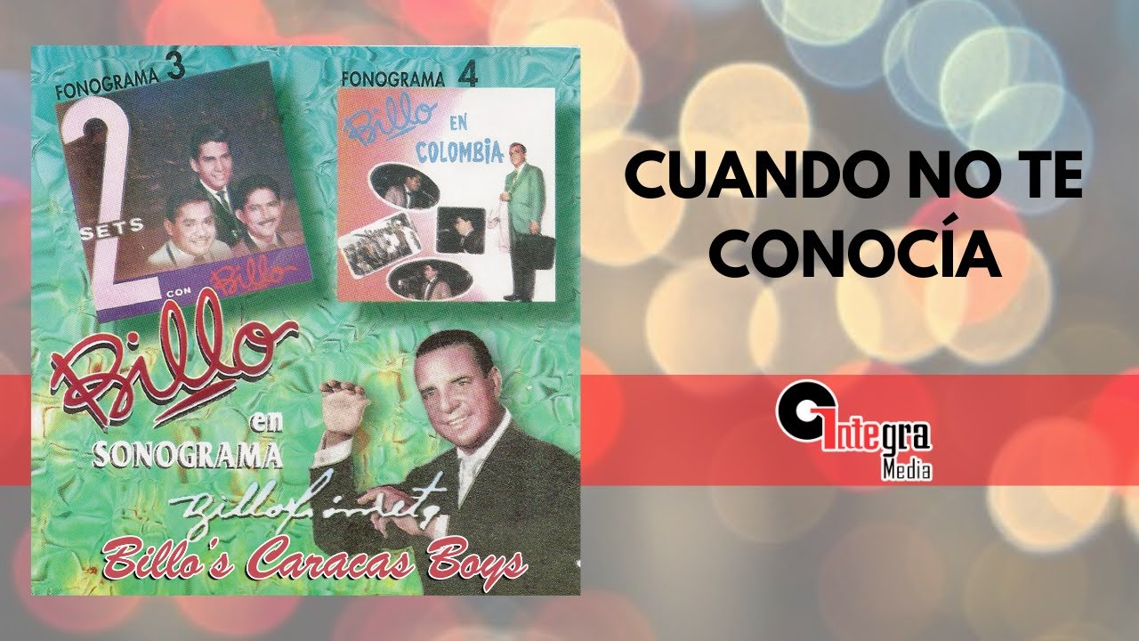 Watch Cuando No Te Conocía - Billo's Caracas Boys, Cheo García & José Luis Rodríguez | Música Tropical on YouTube Watch Cuando No Te Conocía - Billo's Caracas Boys, Cheo García & José Luis Rodríguez | Música Tropical on YouTube