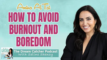 Struggling to stay motivated? Here's how to infuse passion into your life│The Dream Catcher Podcast