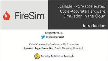FireSim Intensive (Architecture Track) - Chisel Community Conference 2018