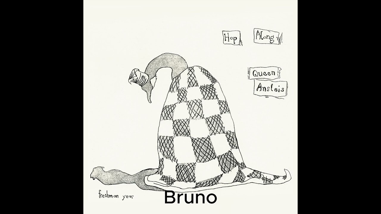 Bruno is orange - Hop Along (lyrics)