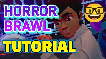 Horror Brawl - Only TUTORIAL You
