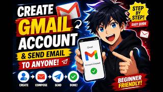 How to Create a Gmail Account and Send Emails | Complete Beginner Guide