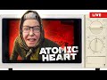 Atomic Heart 💚 This is the End, My Only Friend, the End #10