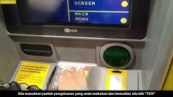 Cara Check Baki Dan Buat Pengeluaran Di Mesin ATM Maybank - Durasi: 1.06. 