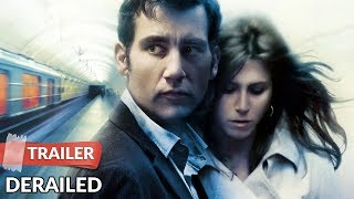 Details Derailed (2005) Trailer | Clive Owen | Jennifer Aniston News