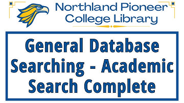 General Database Searching - Academic Search Complete