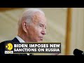 Russia-Ukraine conflict: US President Joe Biden imposes new sanctions on Russia | English News