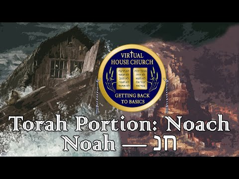 (2020) Virtual House Church - Bible Study - Week 02: Noach