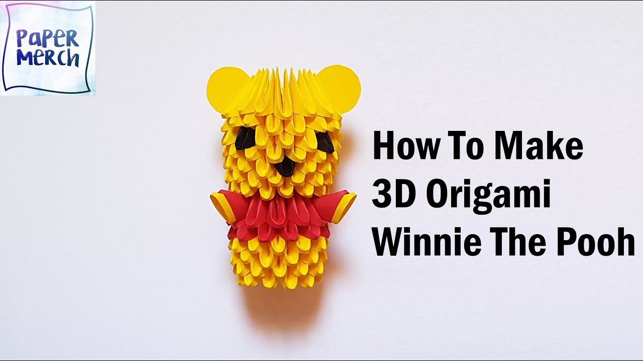 3D Origami Winnie The Pooh How to make Origami Winnie The Pooh