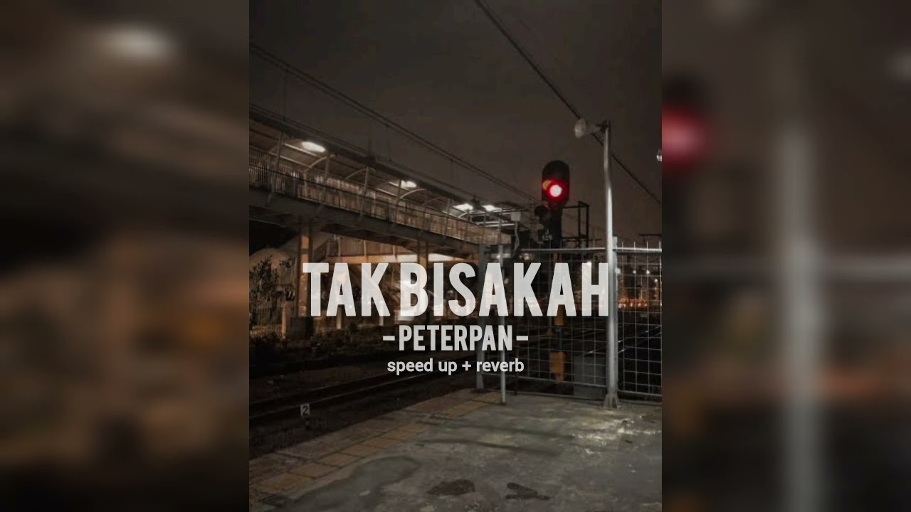 peterpan - tak bisakah (speed up)