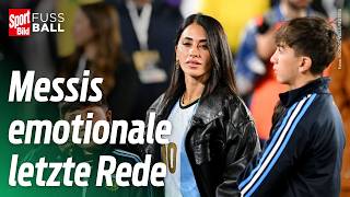 Bei Argentinien-Abschied: Messis letzte Rede rührt seine Antonella