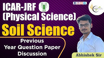 ICAR-JRF (Physical Science)Soil Science | Previous Year Question Paper Discussion