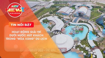 HOẠT ĐỘNG GIẢI TRÍ DƯỚI NƯỚC HÚT KHÁCH TRONG "MÙA VÀNG" DU LỊCH