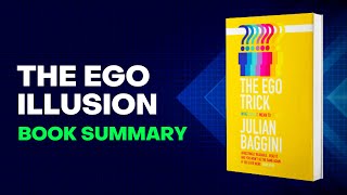 Decode Personal Identity: The Ego Trick Audiobook Summary | Julian Baggini
