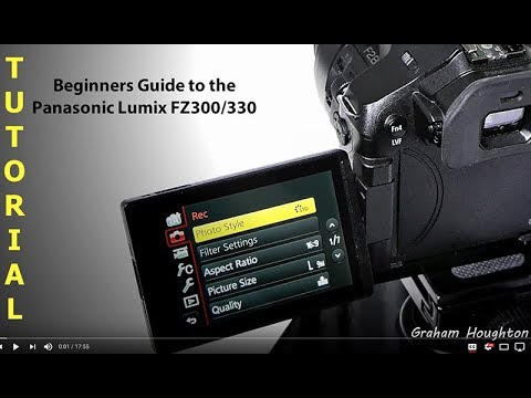 Afbreken Zich verzetten tegen Beleefd The Panasonic Lumix FZ300/330 Beginner's Guide to Creating Video - YouTube