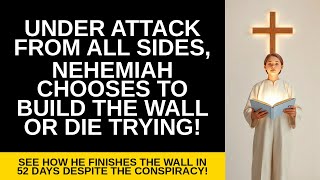 ISV - Day: 145 - Passage: Nehemiah 4-6