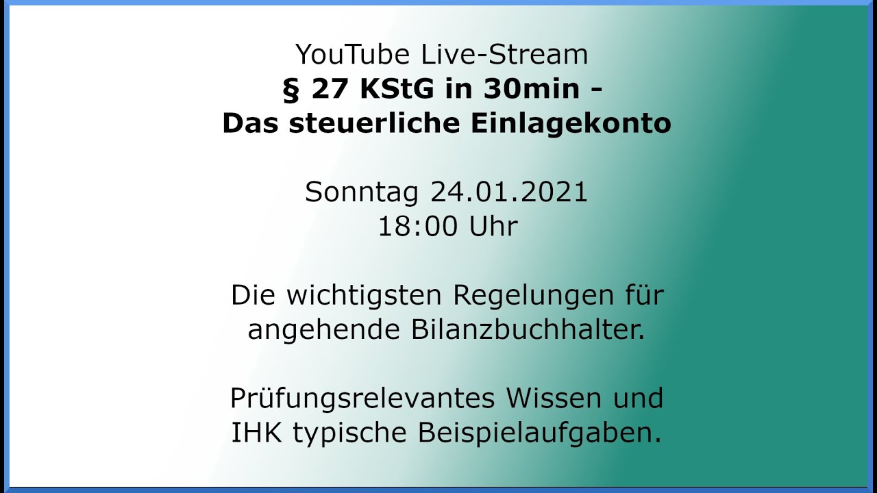 Update § 27 KStG steuerliches Einlagekonto - Die wichtigsten Regelungen für angehende Bilanzbuchhalter