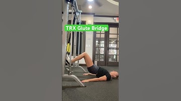 TRX Glute Bridge example