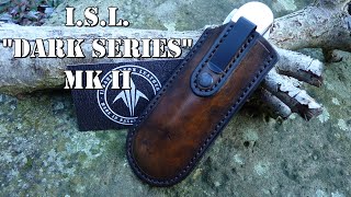 ISL Dark Series MK II