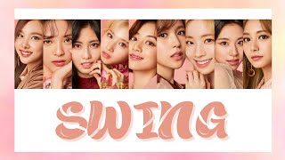 [THAISUB/COLOR CODED] TWICE (トゥワイス) - SWING