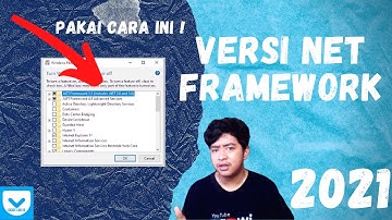 CARA MELIHAT VERSI NET FRAMEWORK DI WINDOWS 7, 8, 10 (2022)