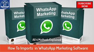 How to imports in WhatsApp Marketing Software | All 4 Methods Explained | Infra Tech screenshot 2